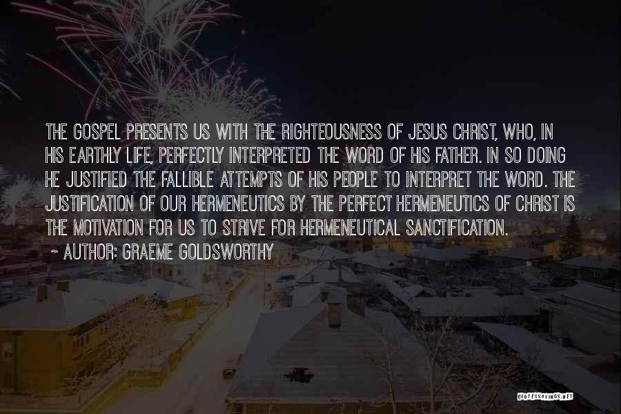 Graeme Goldsworthy Quotes 2006804