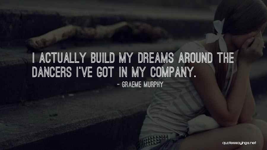 Graeme Murphy Quotes 1505190 Graeme Murphy Quotes 1505190