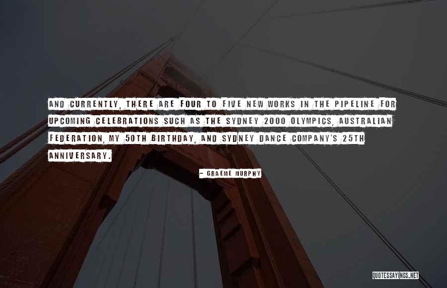 Graeme Murphy Quotes 1614738 Graeme Murphy Quotes 1614738