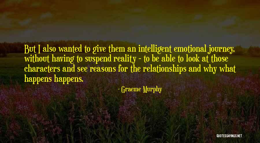 Graeme Murphy Quotes 889947 Graeme Murphy Quotes 889947