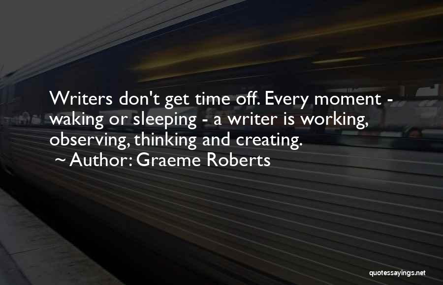 Graeme Roberts Quotes 459461
