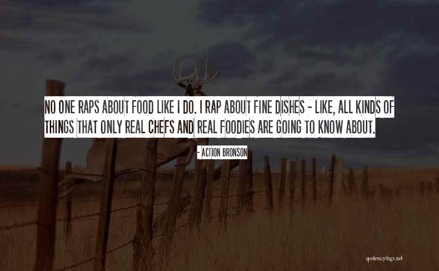 Graessle Road Quotes By Action Bronson Graessle Road Quotes By Action Bronson