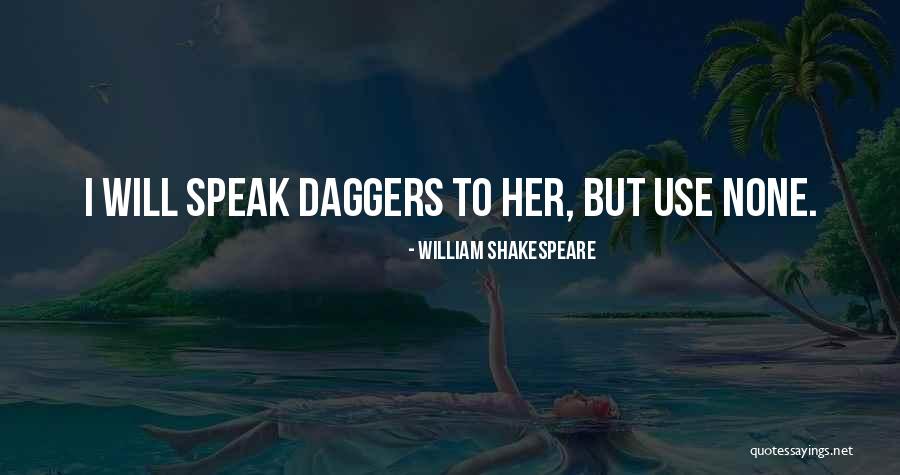 Graessle Road Quotes By William Shakespeare Graessle Road Quotes By William Shakespeare