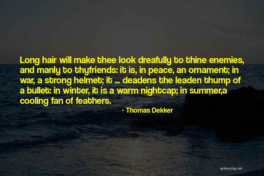 Graeve Main Quotes By Thomas Dekker Graeve Main Quotes By Thomas Dekker