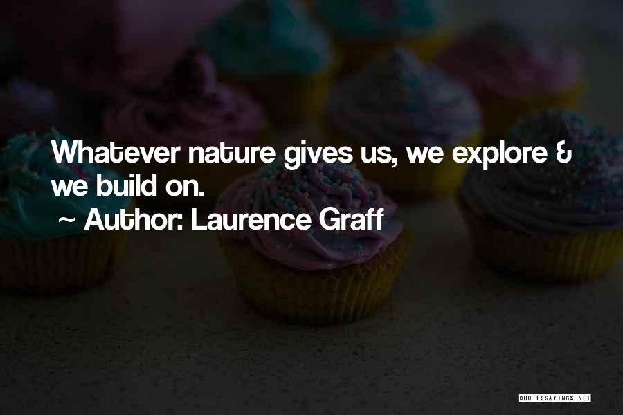 Graff Quotes By Laurence Graff