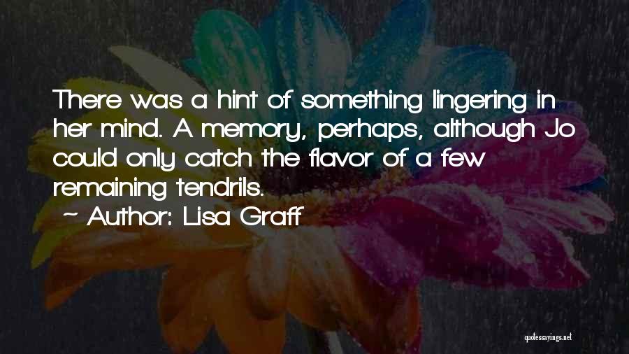 Graff Quotes By Lisa Graff