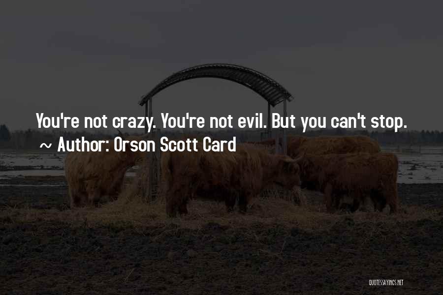 Graff Quotes By Orson Scott Card