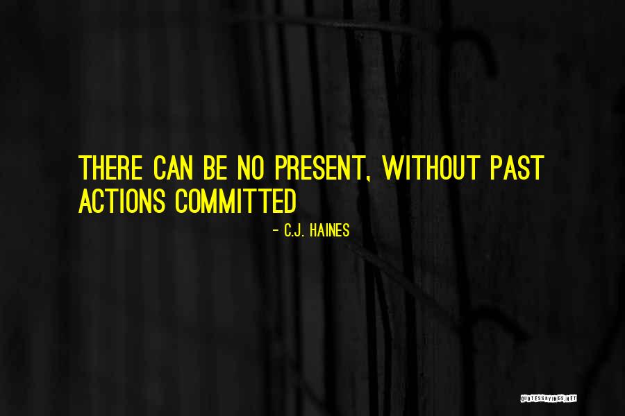 Graffam Bros Quotes By C.J. Haines Graffam Bros Quotes By C.J. Haines