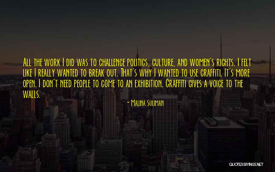 Graffiti Wall Quotes By Malina Suliman Graffiti Wall Quotes By Malina Suliman
