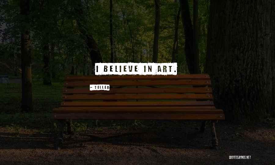 Graffitied Mountains Quotes By Teller Graffitied Mountains Quotes By Teller