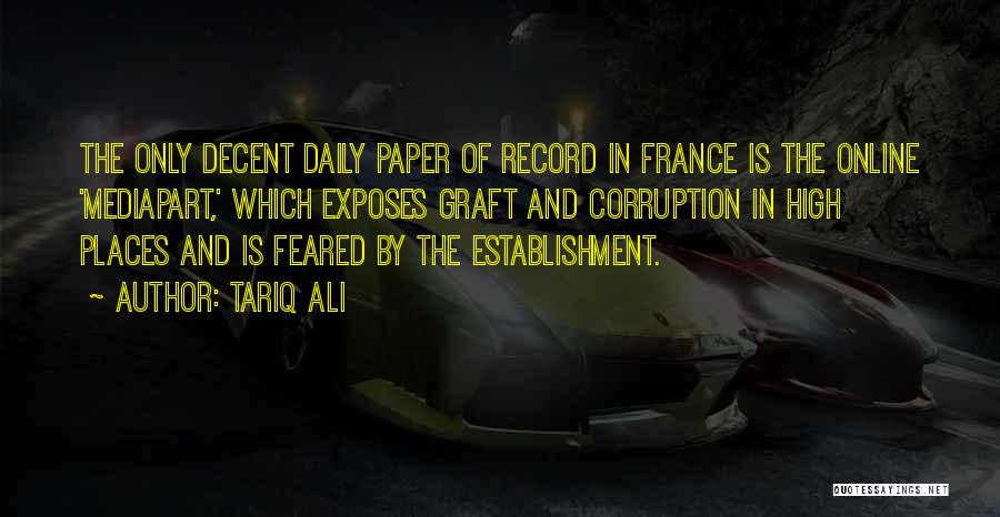 Graft And Corruption Quotes By Tariq Ali