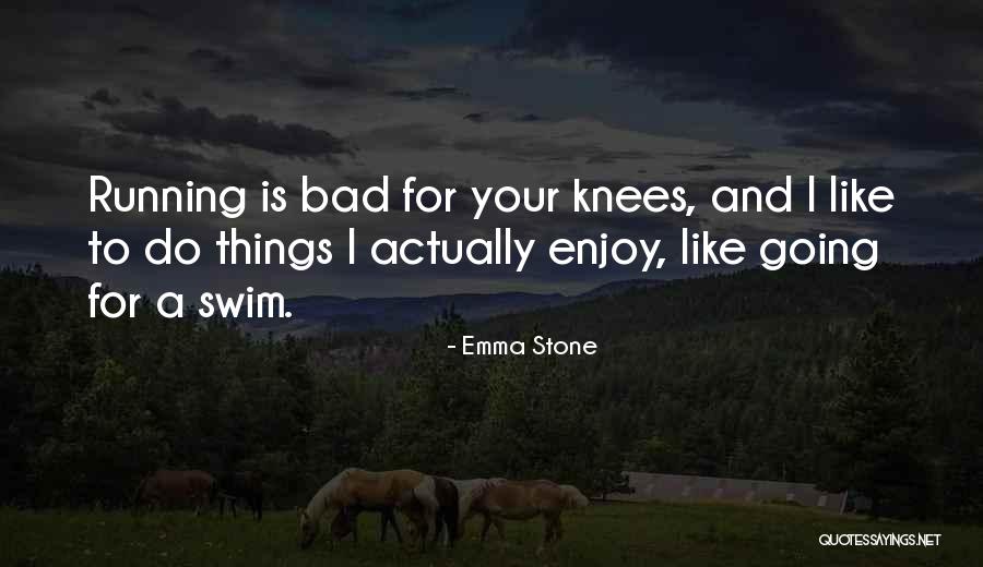 Grageas Gamesa Quotes By Emma Stone Grageas Gamesa Quotes By Emma Stone
