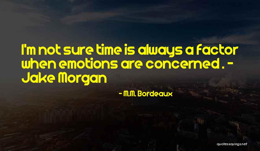 Gragson Quotes By M.M. Bordeaux Gragson Quotes By M.M. Bordeaux