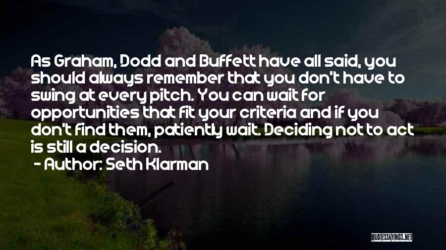 Graham And Dodd Quotes By Seth Klarman