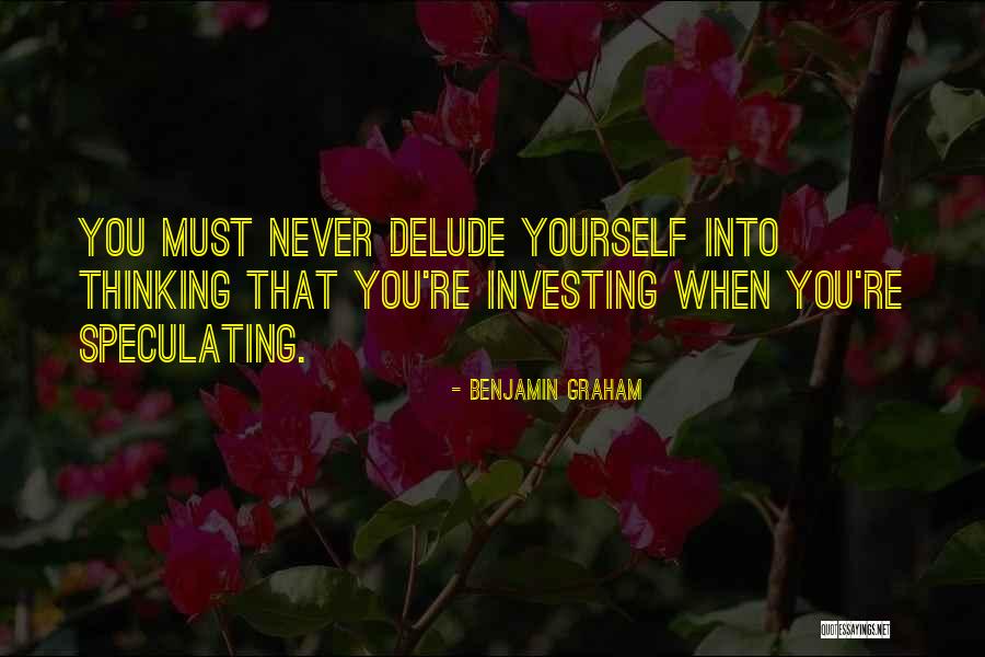 Graham Benjamin Quotes By Benjamin Graham