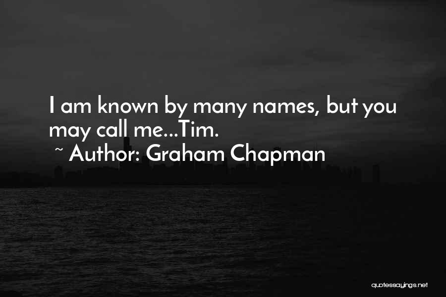 Graham Chapman Quotes 251066