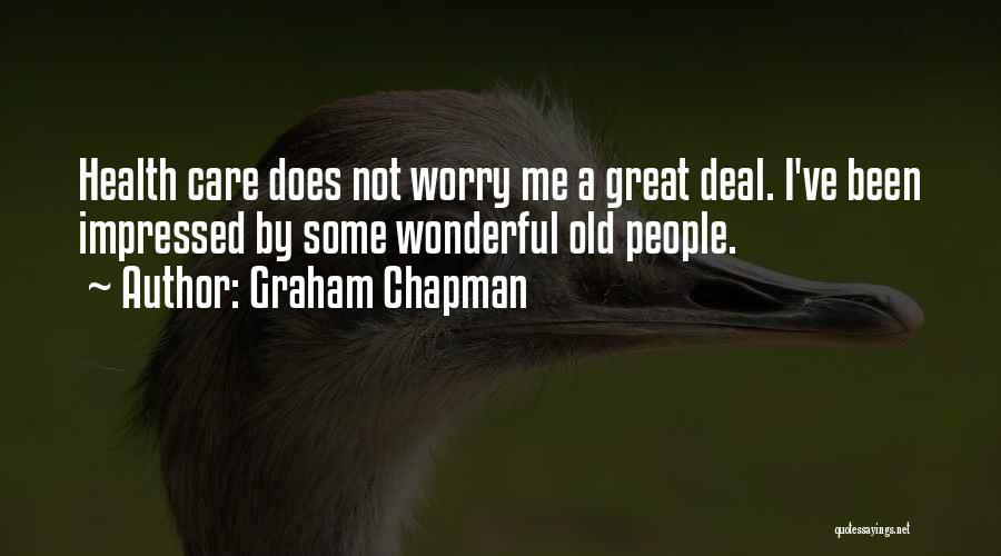 Graham Chapman Quotes 685422