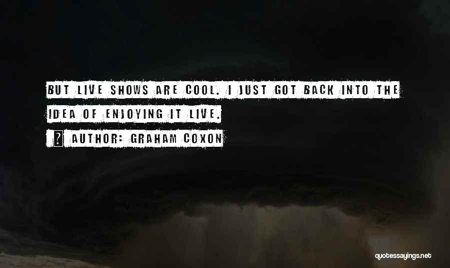 Graham Coxon Quotes 1787663