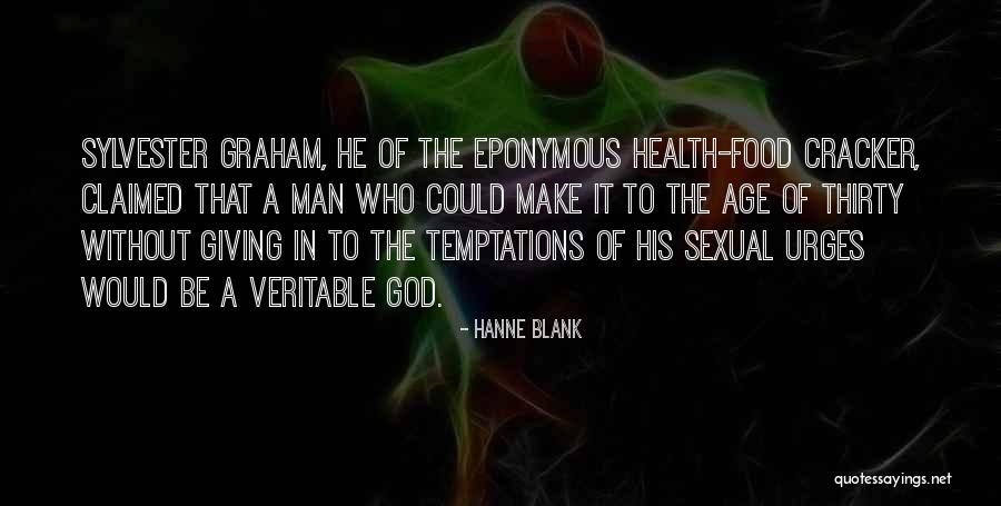 Graham Cracker Quotes By Hanne Blank Graham Cracker Quotes By Hanne Blank