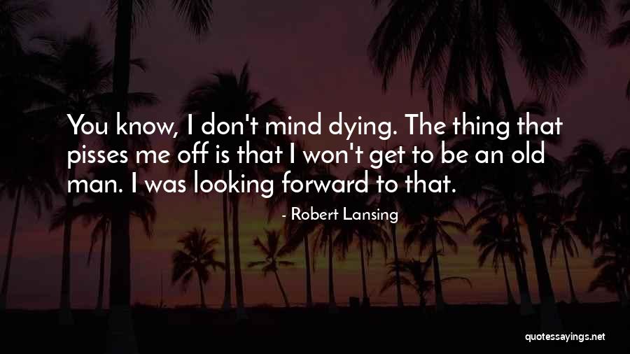 Graham Dashwood Quotes By Robert Lansing Graham Dashwood Quotes By Robert Lansing