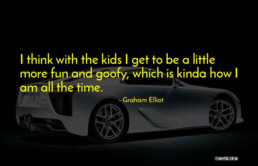 Graham Elliot Quotes 1031240 Graham Elliot Quotes 1031240