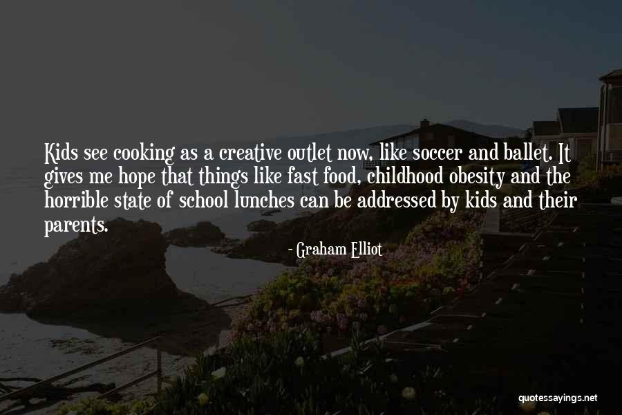 Graham Elliot Quotes 208021