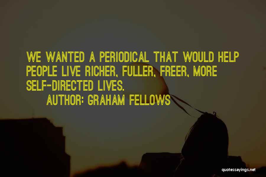 Graham Fellows Quotes 709637