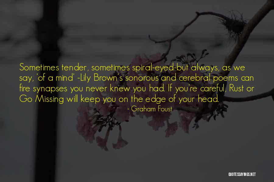 Graham Foust Quotes 1841675 Graham Foust Quotes 1841675