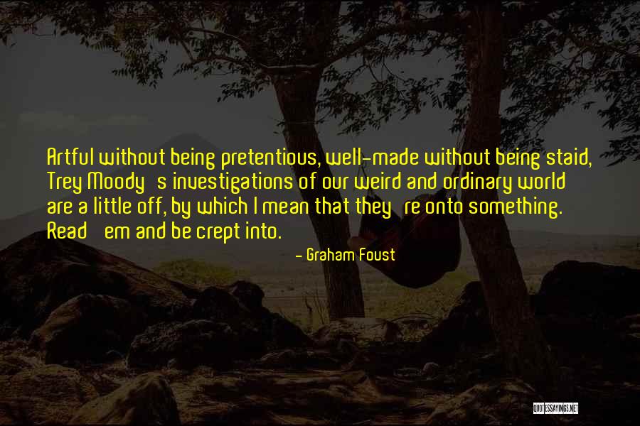 Graham Foust Quotes 1963177 Graham Foust Quotes 1963177