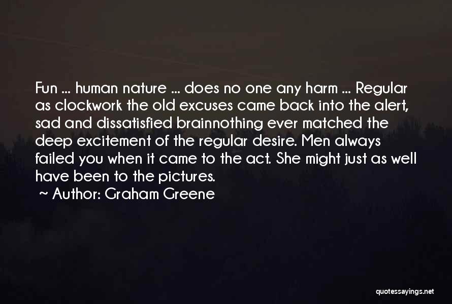 Graham Greene Quotes 1961657