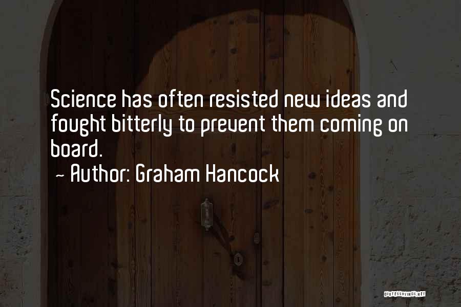 Graham Hancock Quotes 1993238