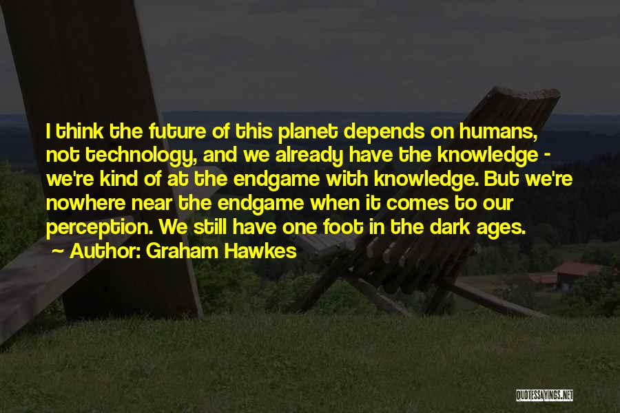 Graham Hawkes Quotes 711746