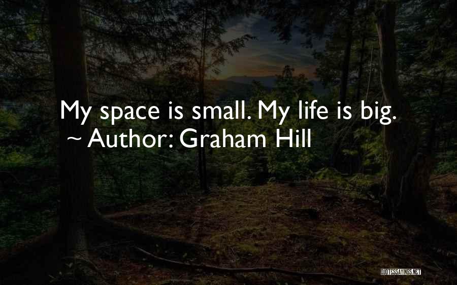 Graham Hill Quotes 1067374