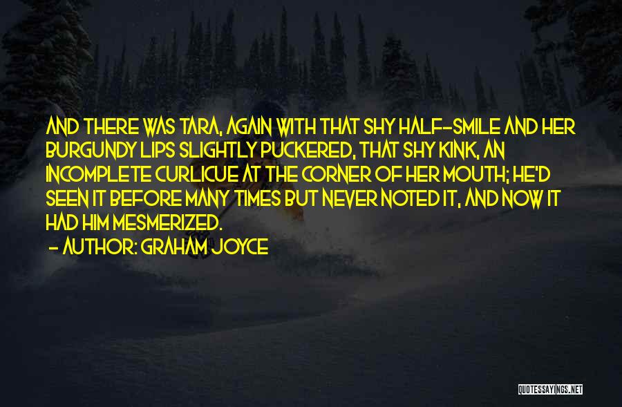 Graham Joyce Quotes 1123918
