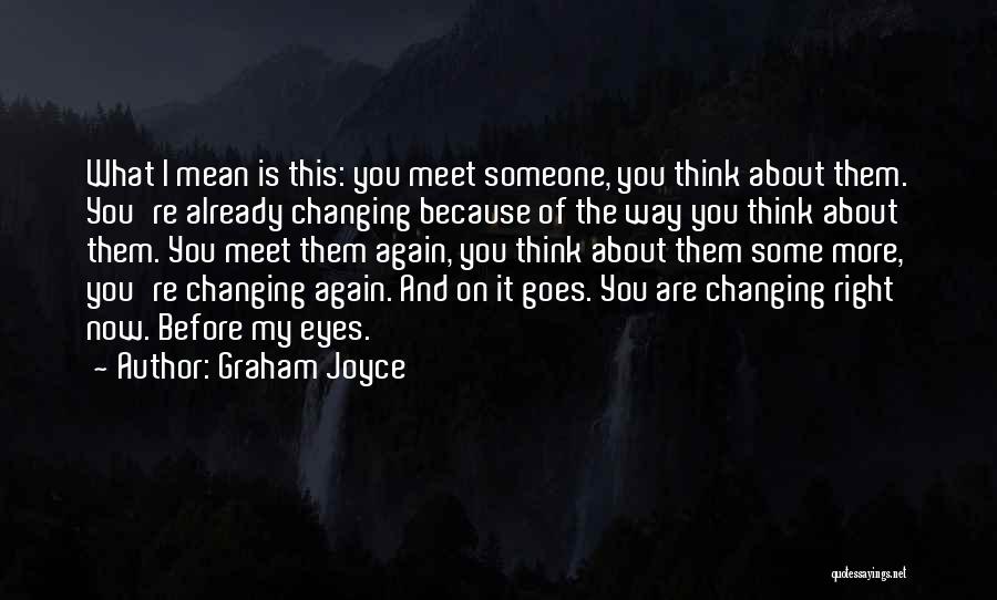 Graham Joyce Quotes 1830091