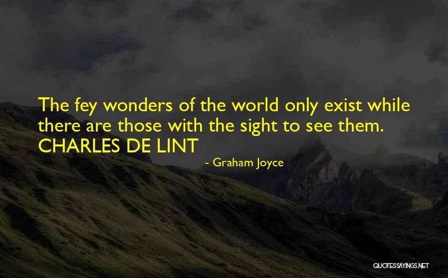 Graham Joyce Quotes 1830888 Graham Joyce Quotes 1830888