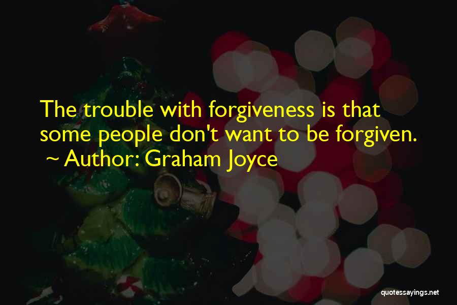 Graham Joyce Quotes 2031008