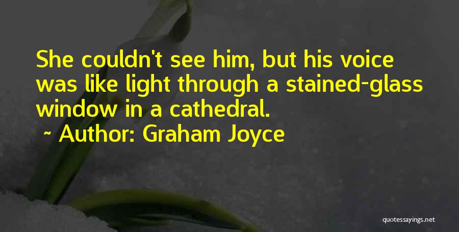 Graham Joyce Quotes 2077240