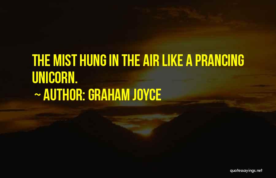 Graham Joyce Quotes 648326