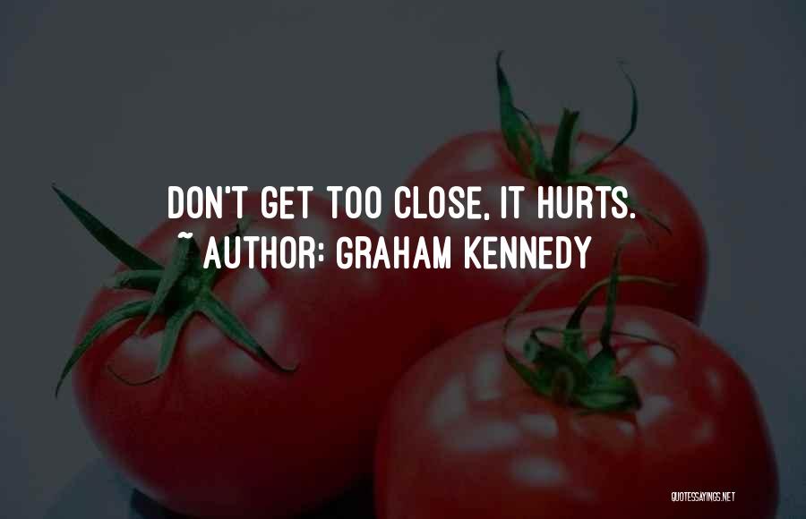 Graham Kennedy Quotes 1632360