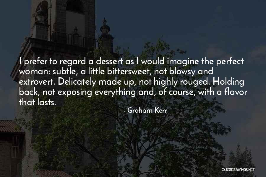 Graham Kerr Quotes 1547393 Graham Kerr Quotes 1547393