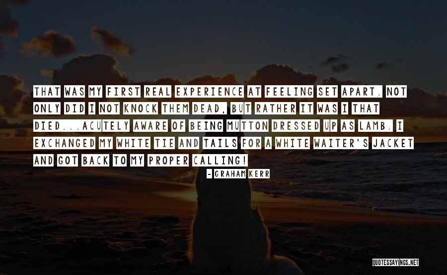 Graham Kerr Quotes 1800889 Graham Kerr Quotes 1800889
