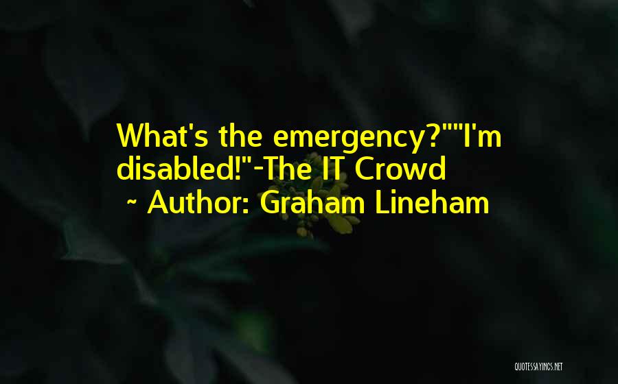 Graham Lineham Quotes 1050878
