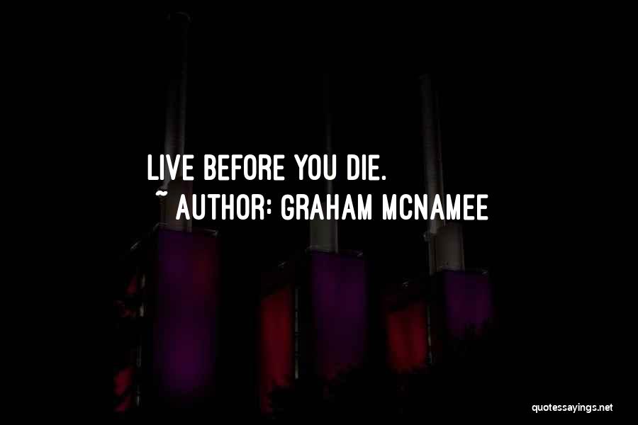 Graham McNamee Quotes 270850