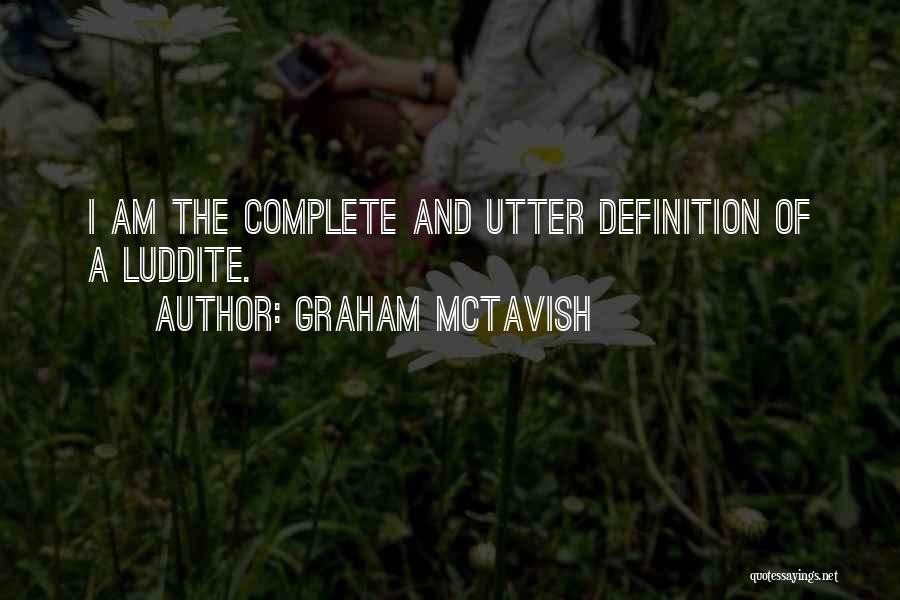Graham McTavish Quotes 1590658