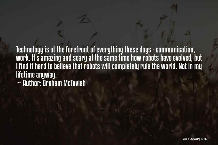 Graham McTavish Quotes 575552