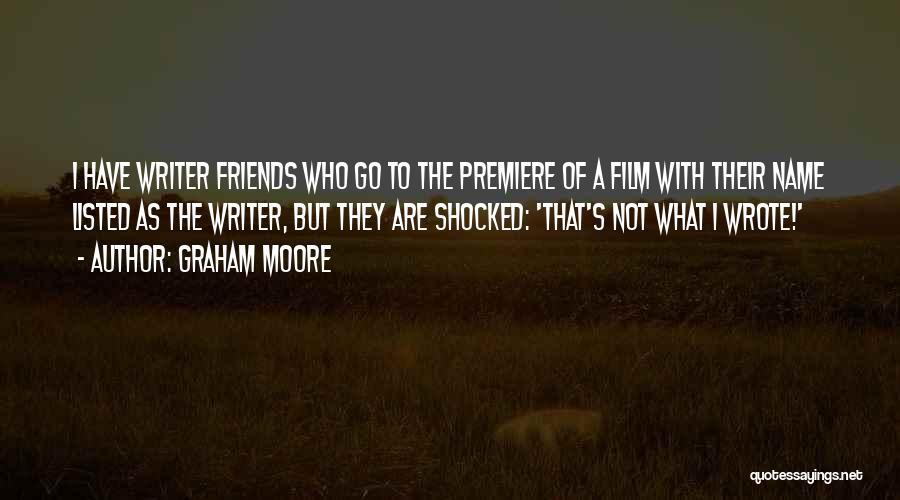 Graham Moore Quotes 1187784