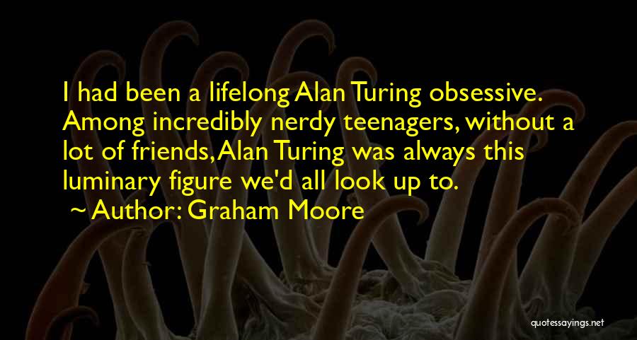 Graham Moore Quotes 1536901