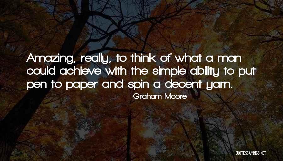 Graham Moore Quotes 1582248