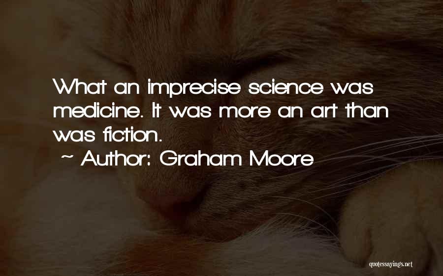 Graham Moore Quotes 2108636